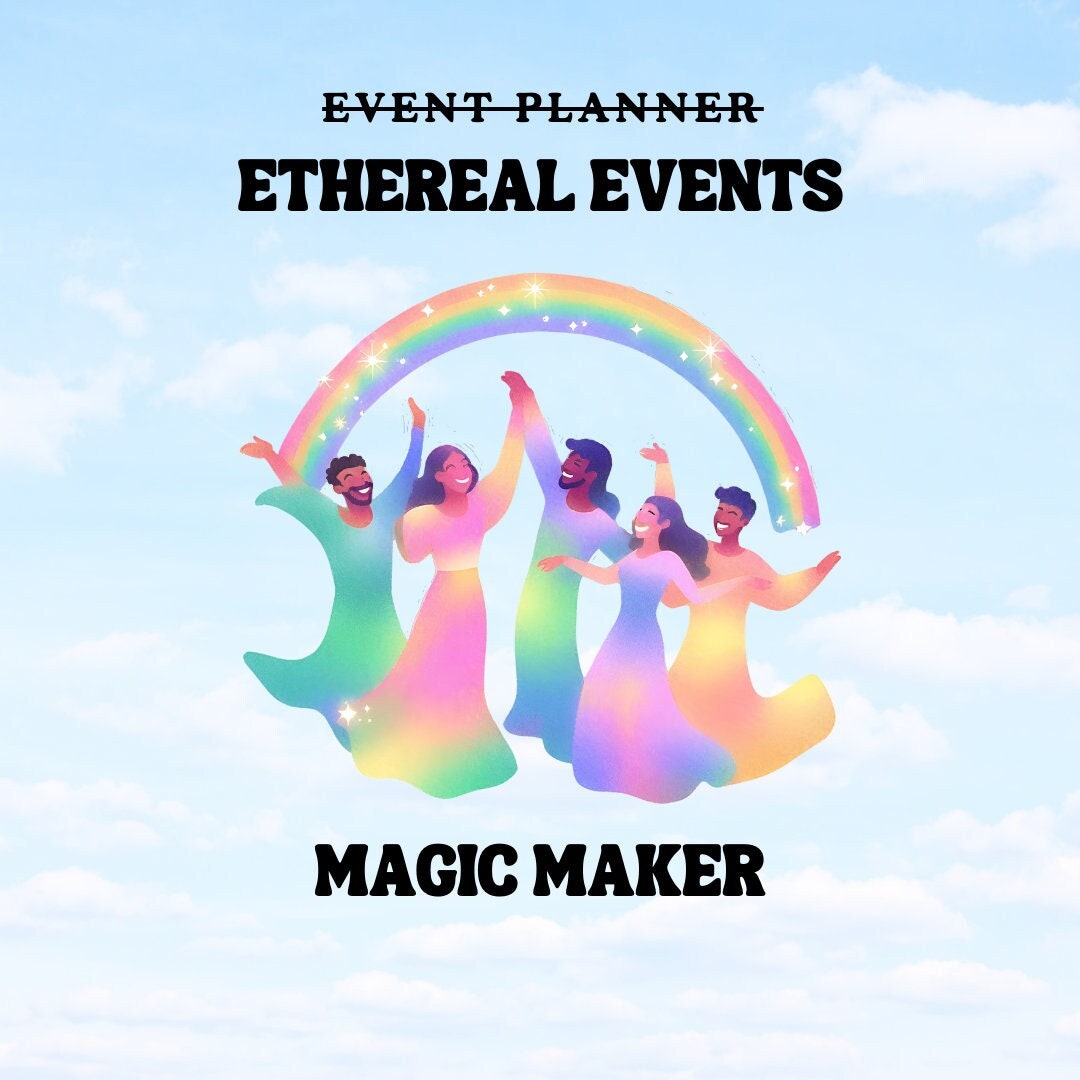 Ethereal Events Magic Making